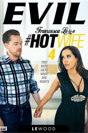 Francesca Le Is A Hotwife Vol.4 erotik film izle